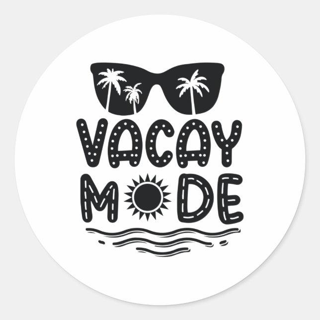 Vacay mode runder aufkleber (Vorderseite)