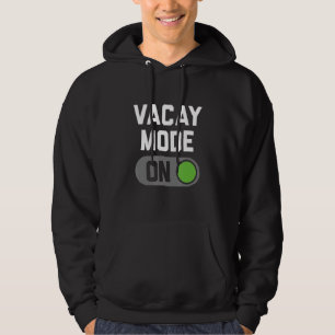 Vacay-Modus Hoodie