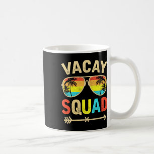 Vacay Squad Funny Beach Sommerurlaub Familienmatte Kaffeetasse