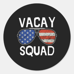 Vacay Squad Sommerurlaub Familie Freunde Ausflug Runder Aufkleber