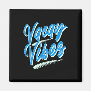 Vacay Vibes Family Vacation 2025 Tropical Summer T Magnet