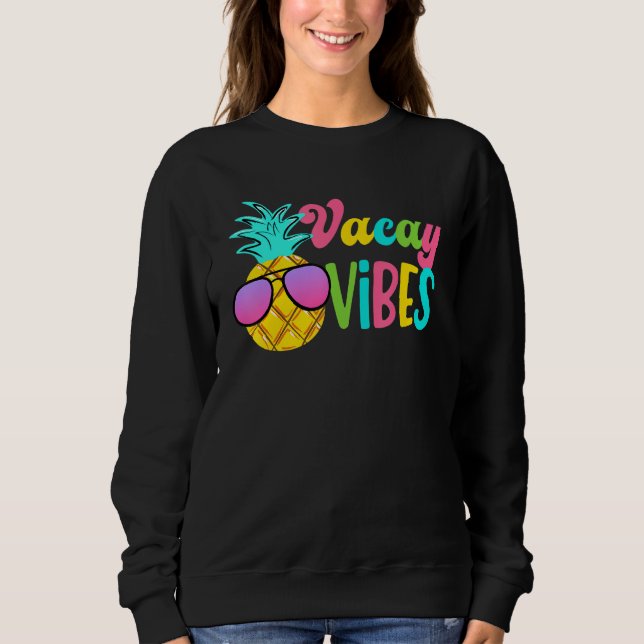 Vacay Vibes Sweatshirt (Vorderseite)