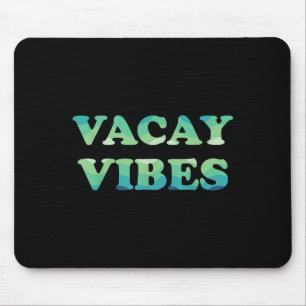 Vacay Vibes Tropical Beach Familien Urlaub Sommer Mousepad