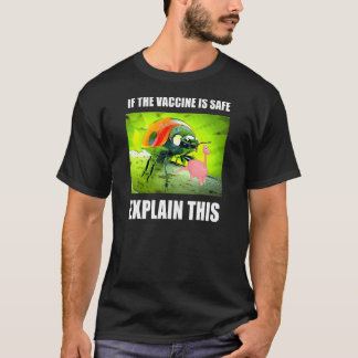 Vaccine Meme Weird Ironic Dumb Progressive Joke Hu T-Shirt