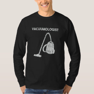Vacuumologe Staubsauger Hausfrau Haus Keepi T-Shirt