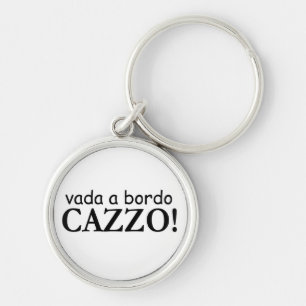 Vada ein bordo Cazzo Keychain Schlüsselanhänger