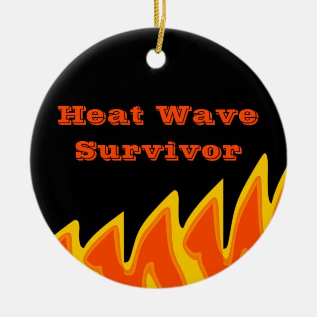 Vague de chaleur Survivor 2022 Ornement céramique (Devant)