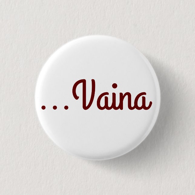 Vaina Button (Vorderseite)