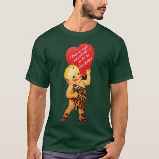 VALENTIN Ich behandle sie Grob T-Shirt