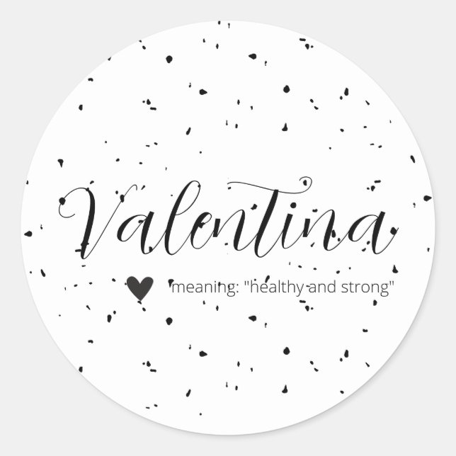 Valentina Name Bedeutung Minimal Moderne Schwarz-w Runder Aufkleber (Vorderseite)