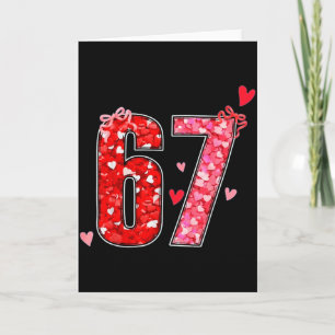 Valentine 67 Six Seven Lustiger Spruch Virales Mem Karte
