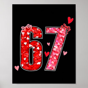 Valentine 67 Six Seven Lustiger Spruch Virales Mem Poster