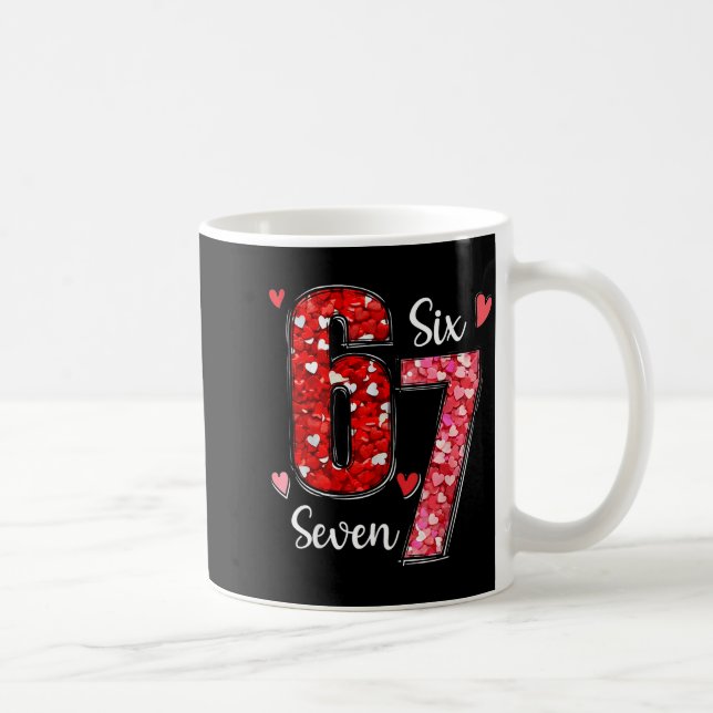 Valentine 67 Six Seven Meme Rose Hearts Valentine’ Kaffeetasse (Rechts)