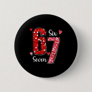 Valentine 67 Six Seven Meme Rose Herzen Valentinst Button