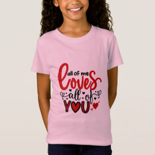 Valentine Art alle von mir Lieben Sie alle T-Shirt