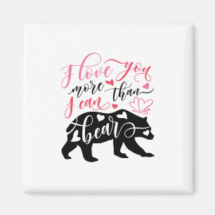 Valentine Art I Liebe Sie mehr als ich tragen kann Magnet