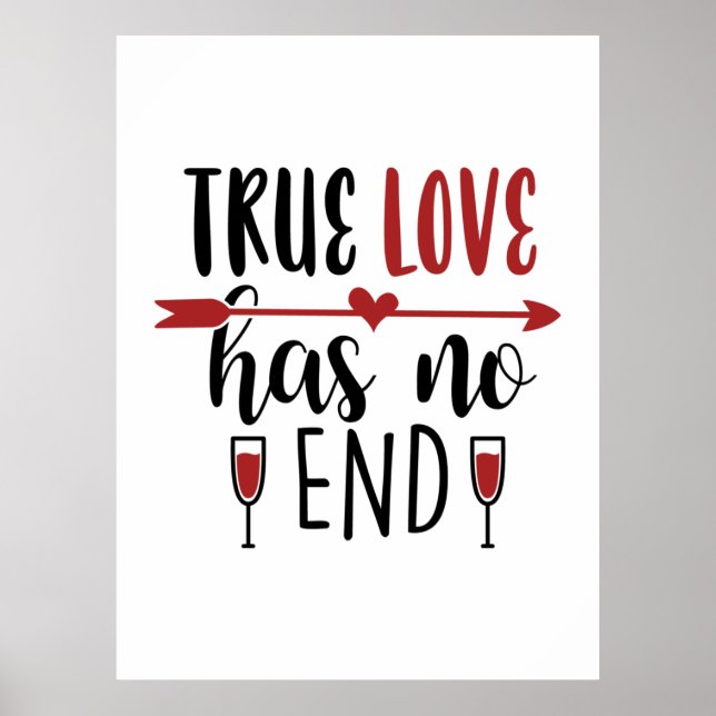 Valentine Art True Love Has No End Poster (Vorne)