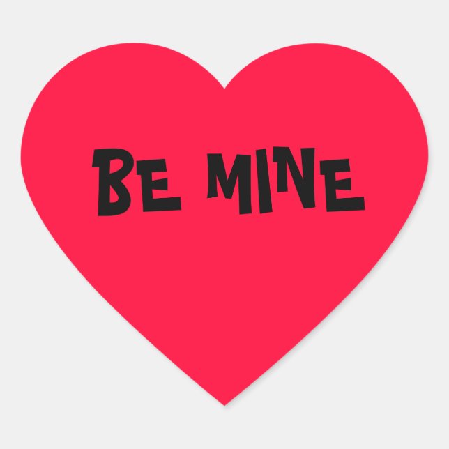Valentine Be Mine Herz-Aufkleber (Vorderseite)