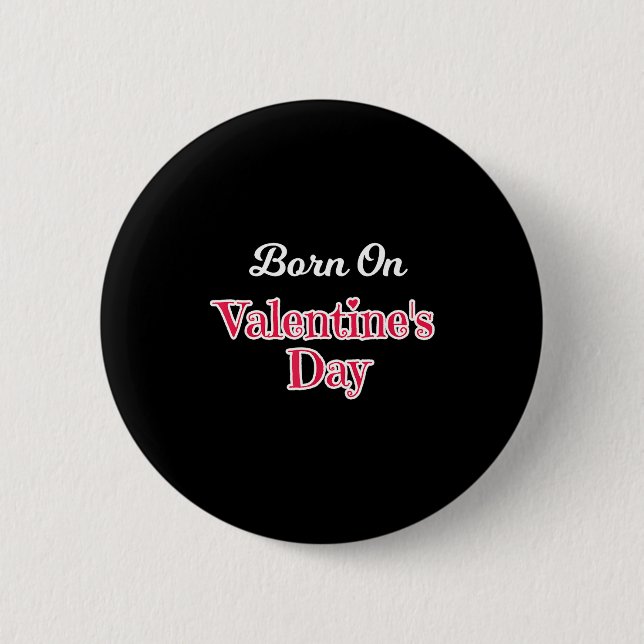 Valentine Birthday Shirt Born On February 14 Women Button (Vorderseite)