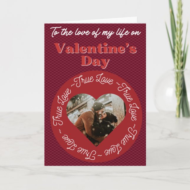 Valentine Card Foto für die wahre Liebe Karte (Vorderseite)