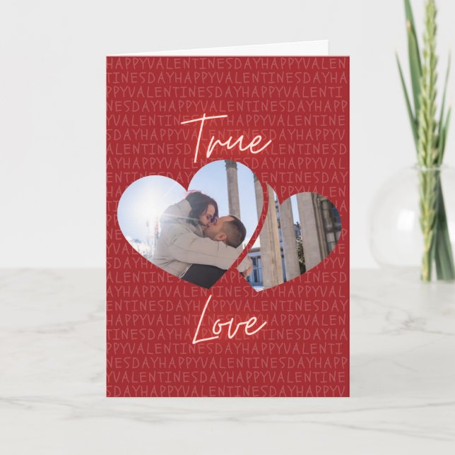 Valentine Card Foto für die wahre Liebe Karte (Vorderseite)