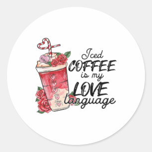 Valentine Coffee Lover Herz Latte Iced Kaffee Val Runder Aufkleber
