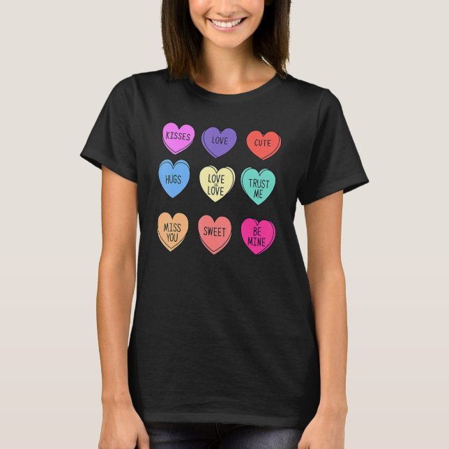 Valentine Conversation Hearts Candy Happy Valentin T-Shirt (Vorderseite)