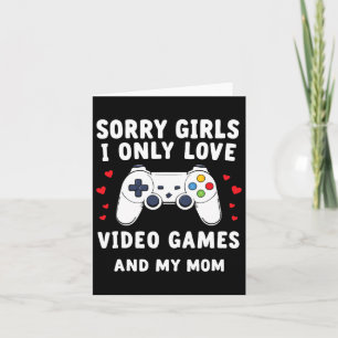 Valentine Day Sorry Girls I Only Liebe Video Games Karte