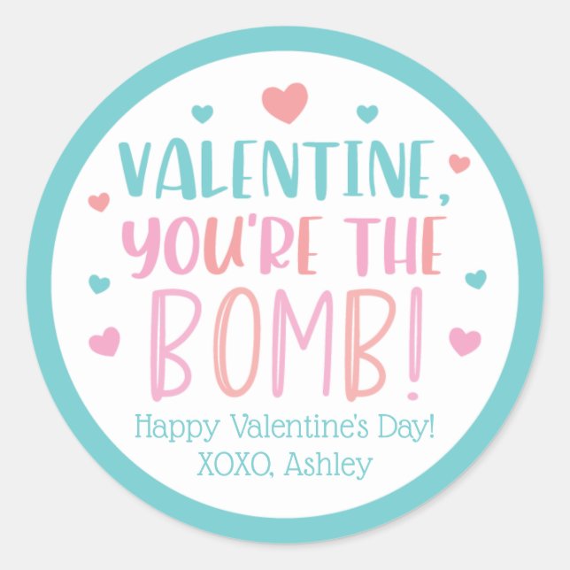 Valentine, du bist die Bombenkleber Runder Aufkleber (Vorderseite)