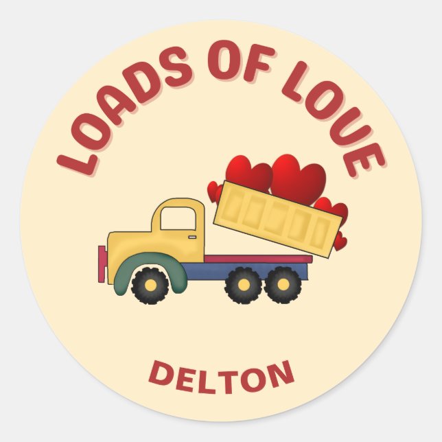 Valentine Dump LKW mit Ladung Liebe Runder Aufkleber (Vorderseite)