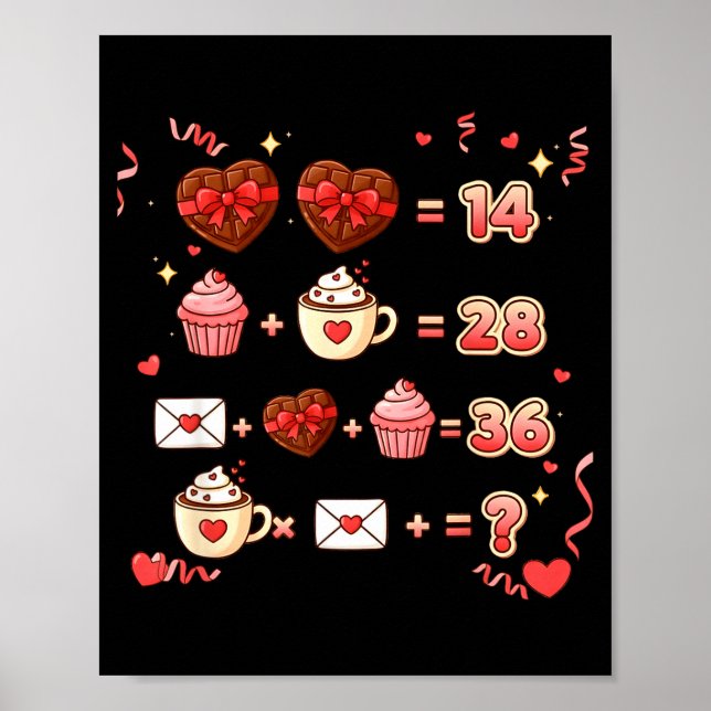 Valentine Funny Math Equation 6 7 Six Seven Meme T Poster (Vorne)