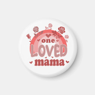 Valentine Gift One Love Mama Magnet