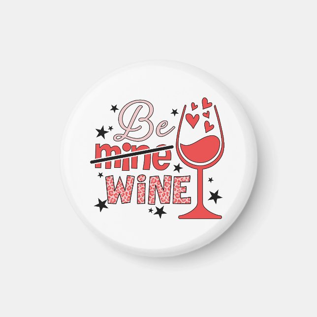 Valentine Gift | Sei mein Wein Magnet (Vorne)