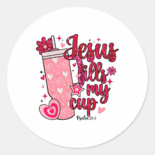 Valentine Jesus füllt meinen Cup Runder Aufkleber