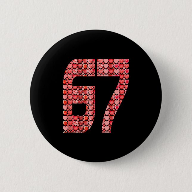 Valentine’s Day 67 Meme Filled With Hearts Funny S Button (Vorderseite)
