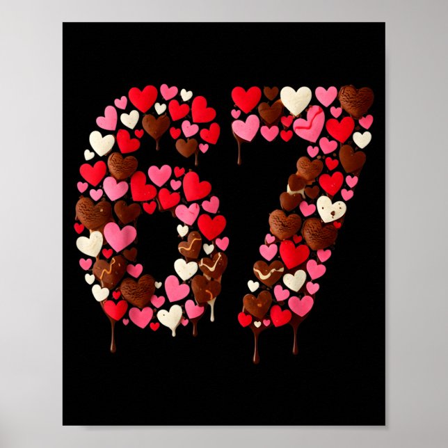 Valentine’s Day 67 Meme Filled With Hearts Funny S Poster (Vorne)