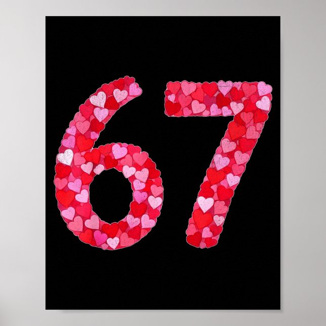Valentine’s Day 67 Meme Filled With Hearts Funny S Poster (Vorne)