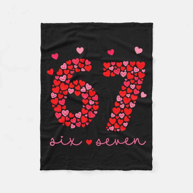 Valentine’s Day 6-7 Meme Six Seven 6 7 Valentine H Fleecedecke (Vorderseite)