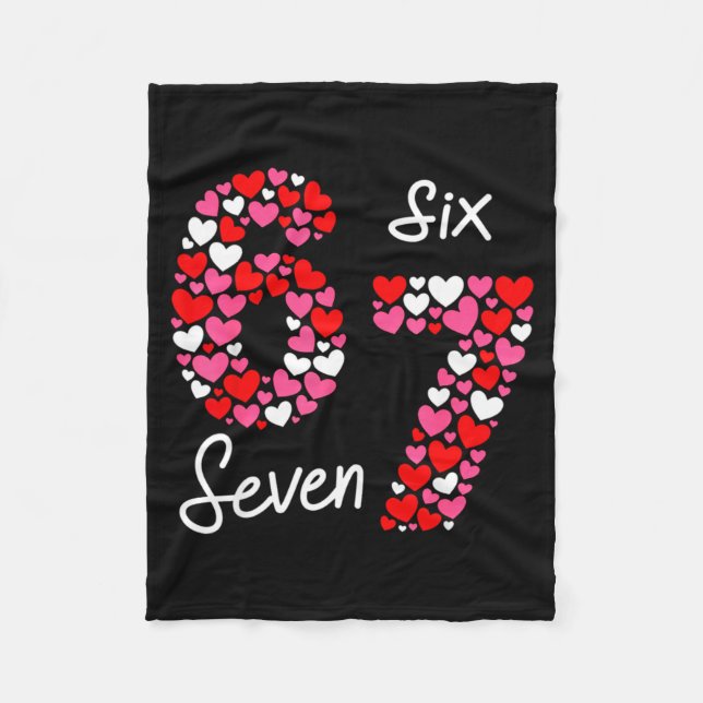 Valentine’s Day 6-7 Meme Six Seven 6 7 Valentine H Fleecedecke (Vorderseite)