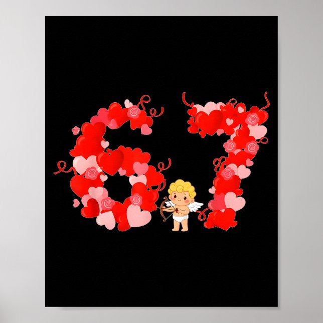 Valentine’s Day Hearts 67 Meme Six Seven 6 7 Cute  Poster (Vorne)