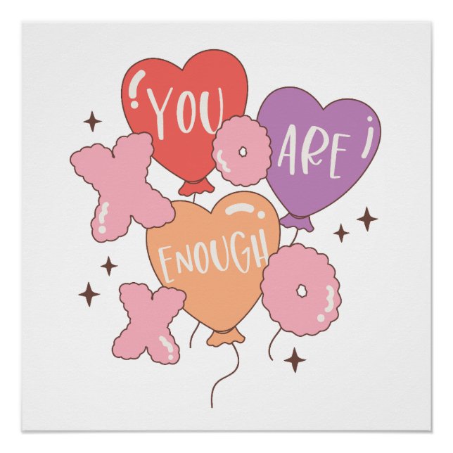 Valentine Sie sind genug Poster (Vorderseite)
