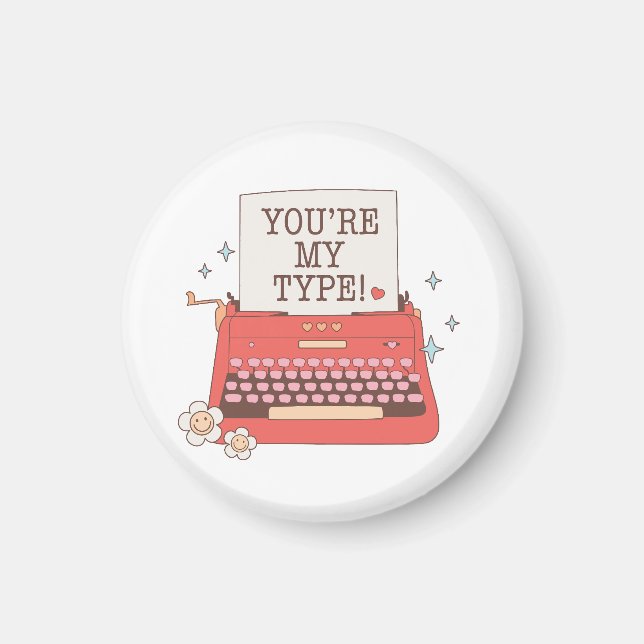 Valentine Sie sind mein Typ Magnet (Vorne)