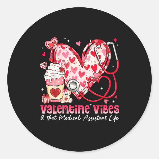 Valentine Vibes &amp; That Medical Istant Life Gir Runder Aufkleber (Vorderseite)