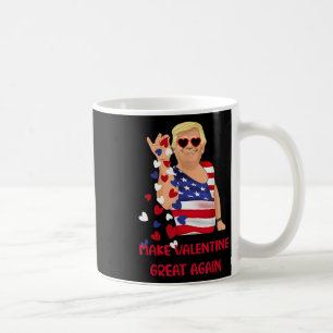 Valentine wieder groß machen Trump Flag Valent Kaffeetasse