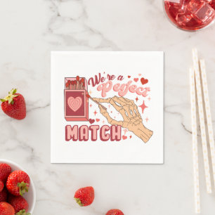 Valentine Wir sind ein perfektes, passendes Herz Serviette