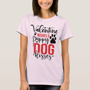 Valentine wünscht Welppy Dog Kisses T - Shirt