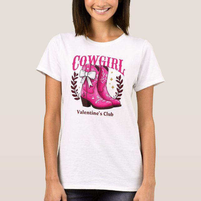 Valentine's Club Cowgirl Boots T-Shirt (Vorderseite)
