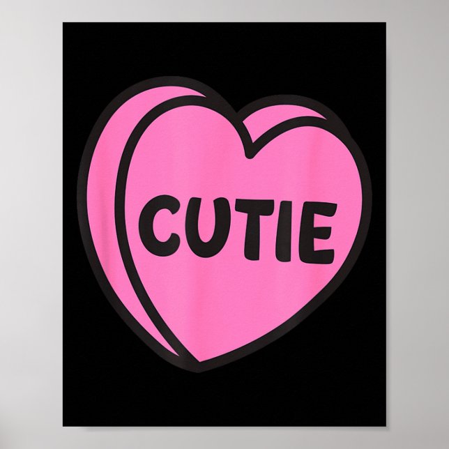 Valentines Day Candy Sweet Hearts Love Cutie  Poster (Vorne)