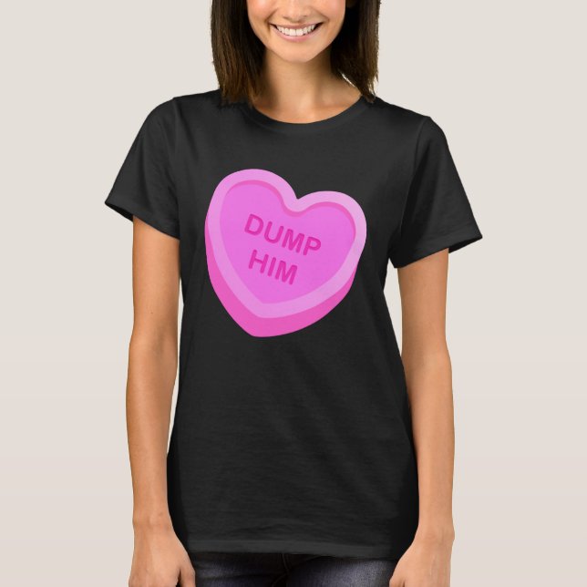 Valentine's Day Candy Valentines hört ihn fallen T-Shirt (Vorderseite)