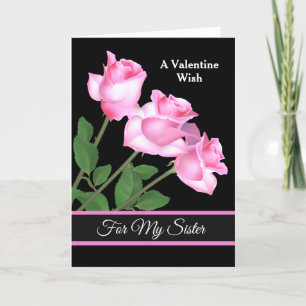 Valentine's Day Card Roses für meine Schwester Feiertagskarte